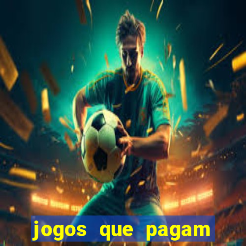 jogos que pagam sem dep贸sito