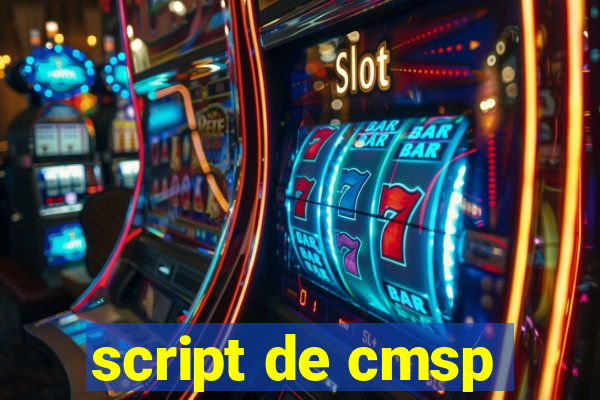 script de cmsp