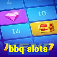 bbq slots