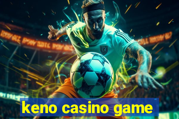 keno casino game