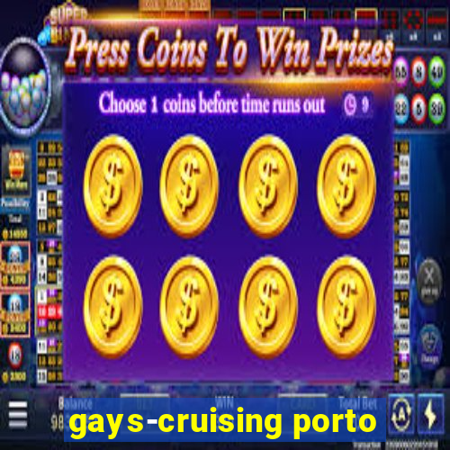 gays-cruising porto