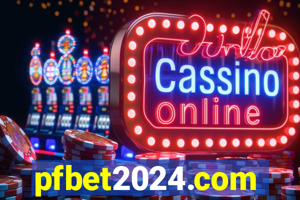 pfbet2024.com