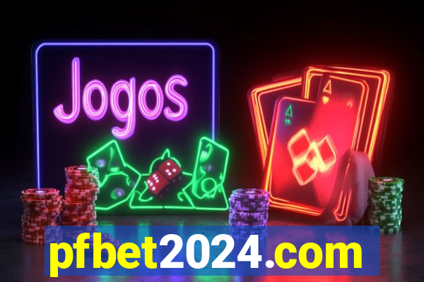 pfbet2024.com