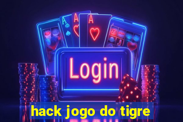 hack jogo do tigre