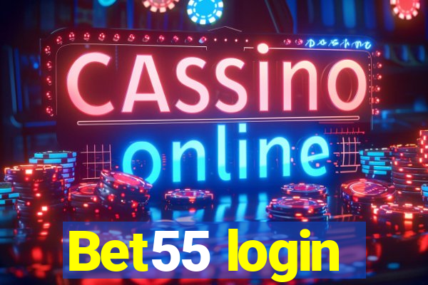 Bet55 login