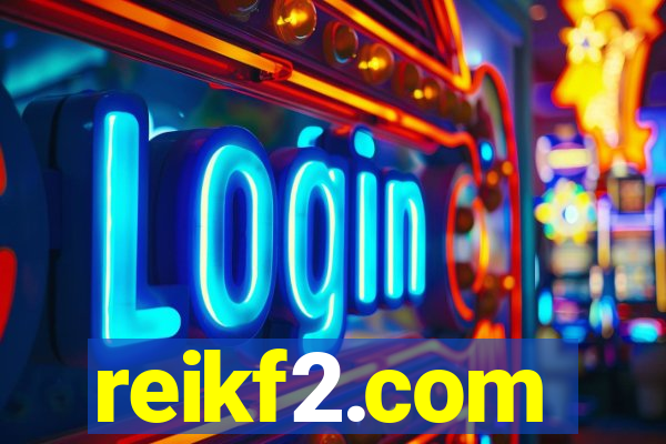 reikf2.com