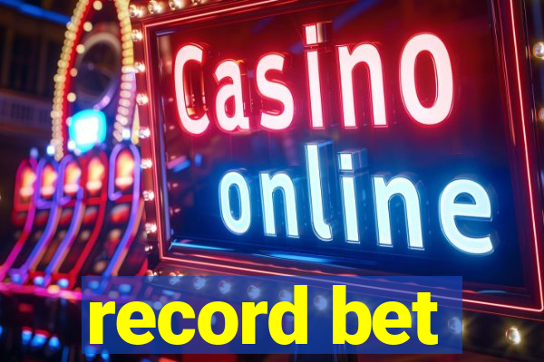 record bet