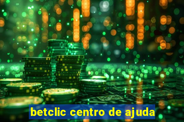 betclic centro de ajuda