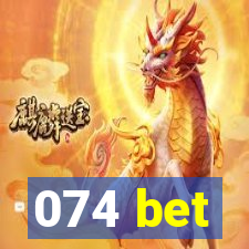 074 bet