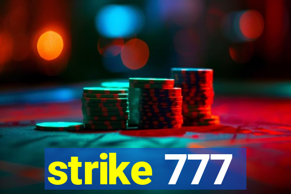 strike 777