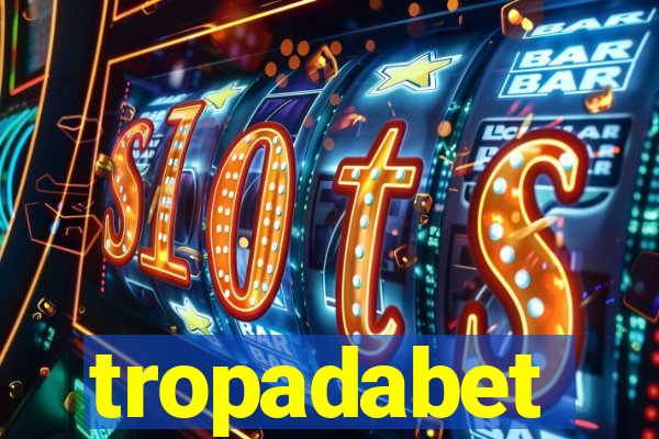 tropadabet