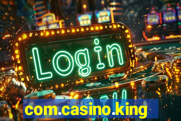 com.casino.king.br