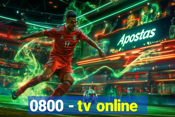 0800 - tv online