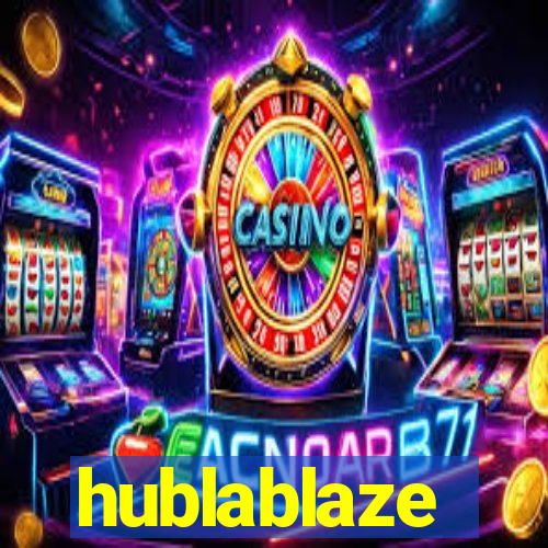 hublablaze