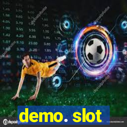 demo. slot