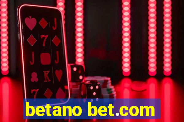 betano bet.com