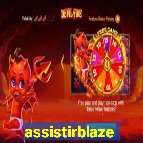 assistirblaze