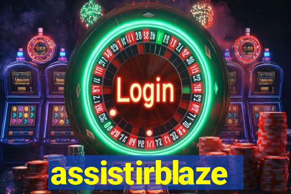 assistirblaze