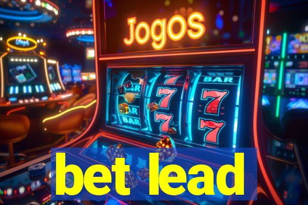 bet lead