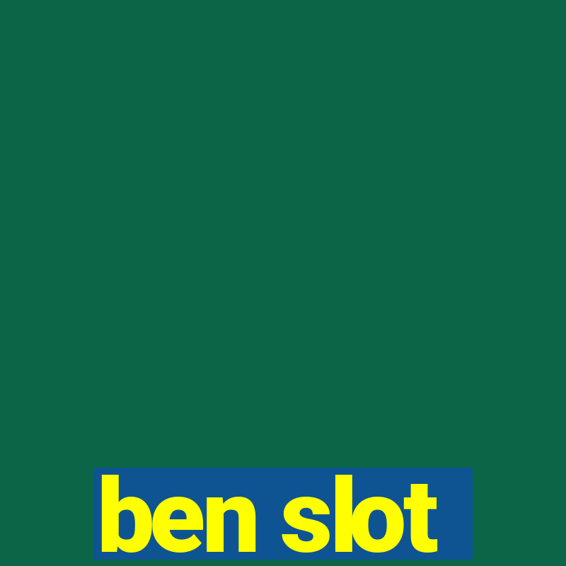 ben slot