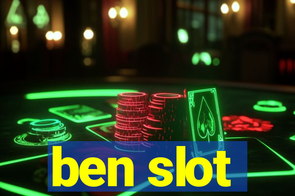 ben slot