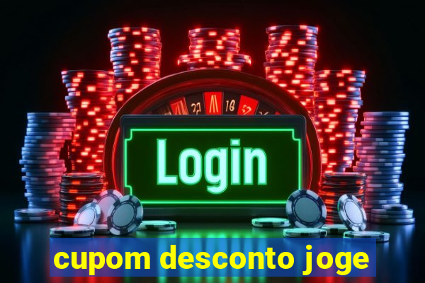 cupom desconto joge