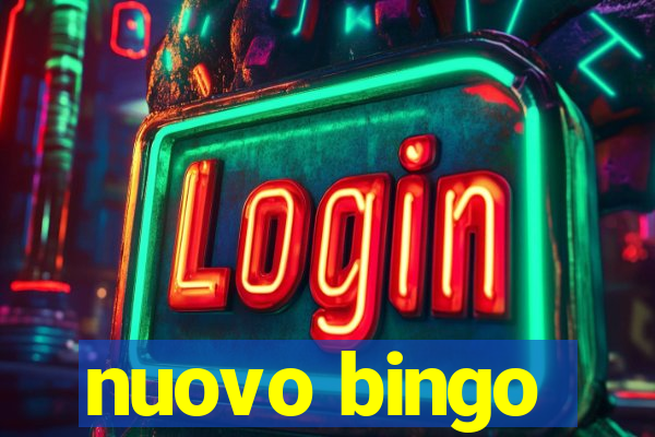 nuovo bingo