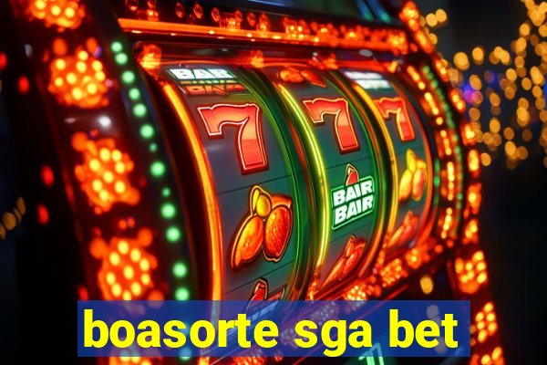 boasorte sga bet