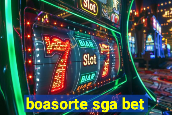 boasorte sga bet