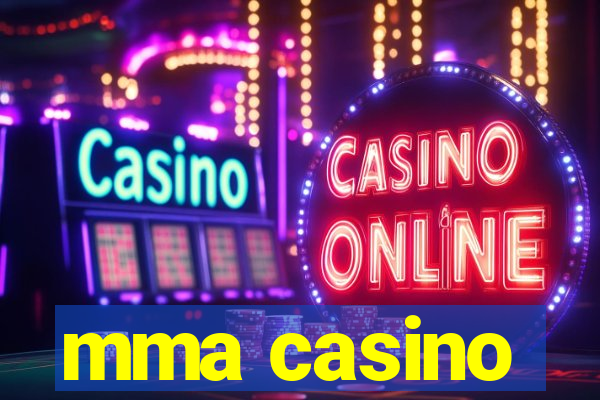 mma casino