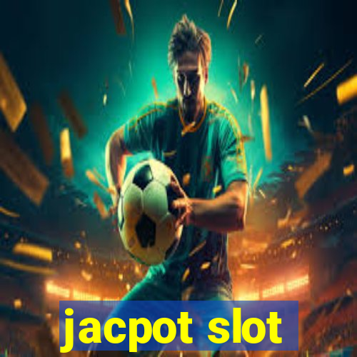 jacpot slot