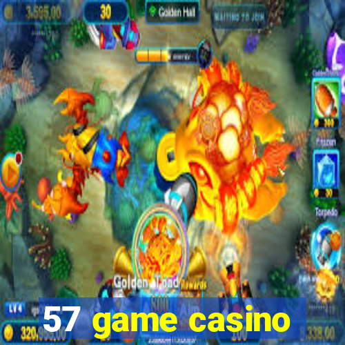 57 game casino