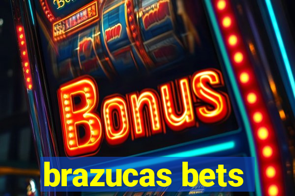 brazucas bets