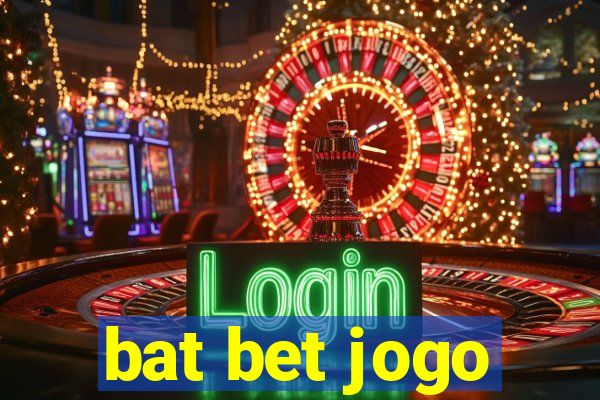 bat bet jogo