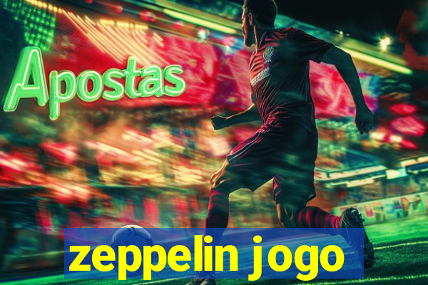 zeppelin jogo