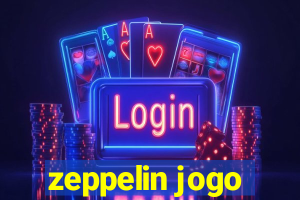 zeppelin jogo