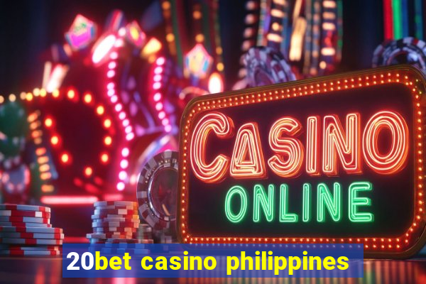 20bet casino philippines