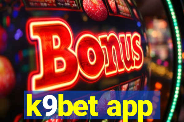 k9bet app