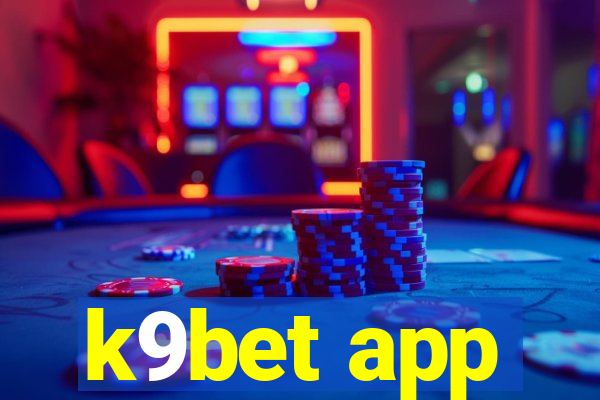 k9bet app