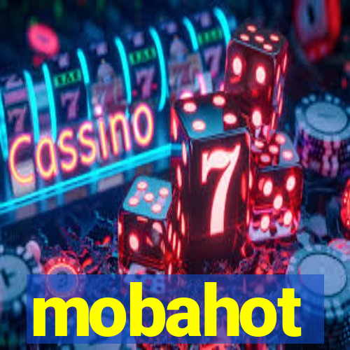 mobahot