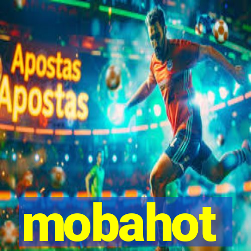 mobahot