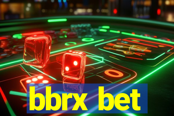 bbrx bet