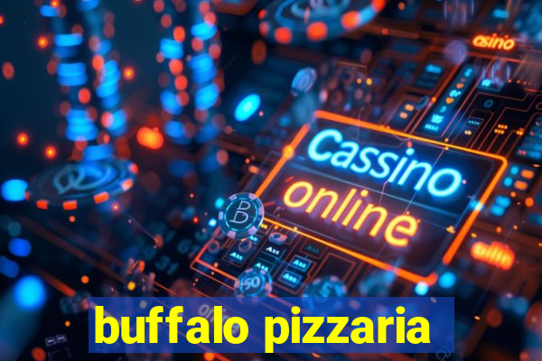 buffalo pizzaria