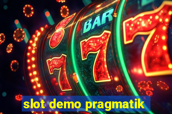 slot demo pragmatik