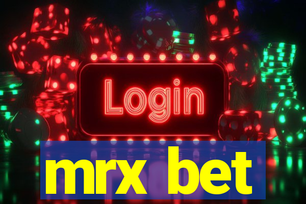 mrx bet