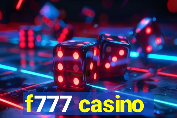 f777 casino