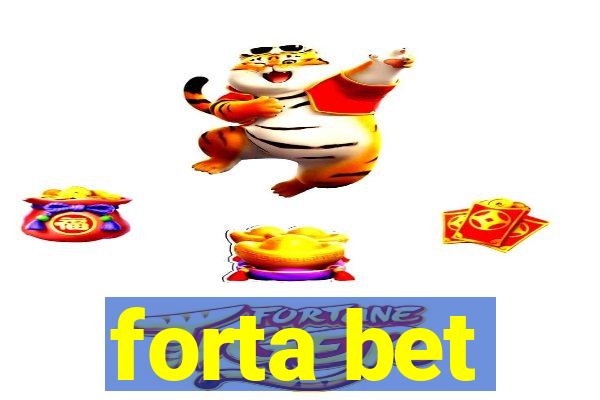 forta bet