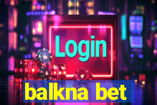 balkna bet