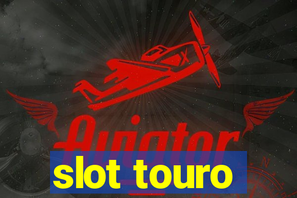 slot touro