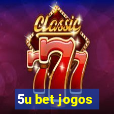 5u bet jogos